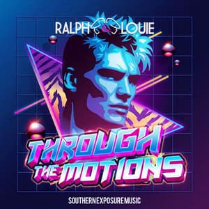 Through the Motions by Ralph & Louie — Southern Exposure Music release artwork
